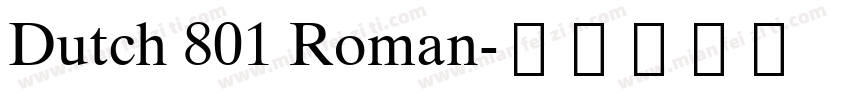 Dutch 801 Roman字体转换